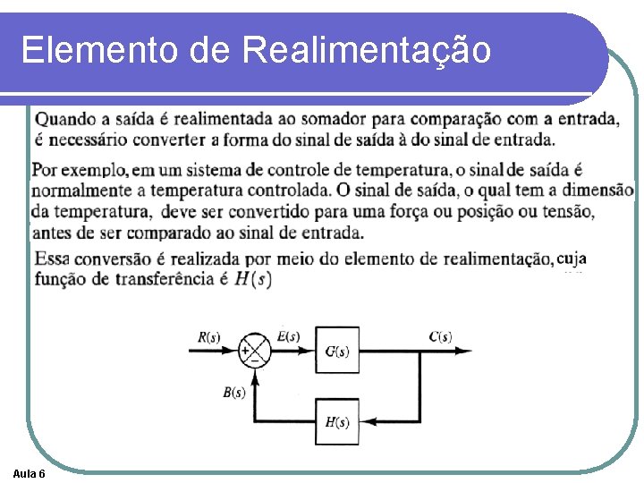 Elemento de Realimentação Aula 6 