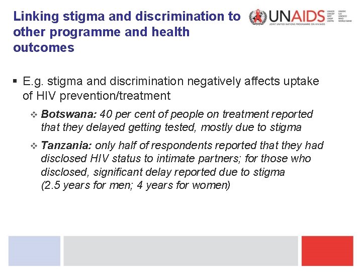 Linking stigma and discrimination to other programme and health outcomes § E. g. stigma