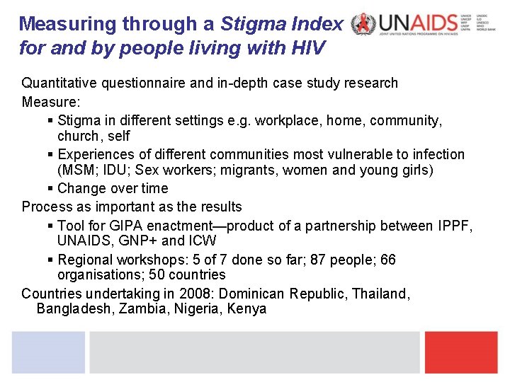 Measuring through a Stigma Index for and by people living with HIV Quantitative questionnaire