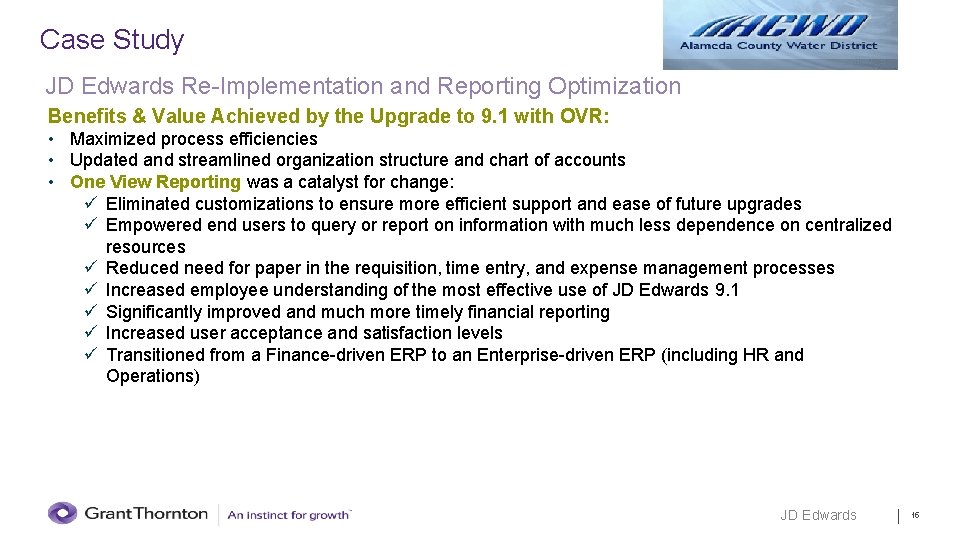 Case Study JD Edwards Re-Implementation and Reporting Optimization Benefits & Value Achieved by the