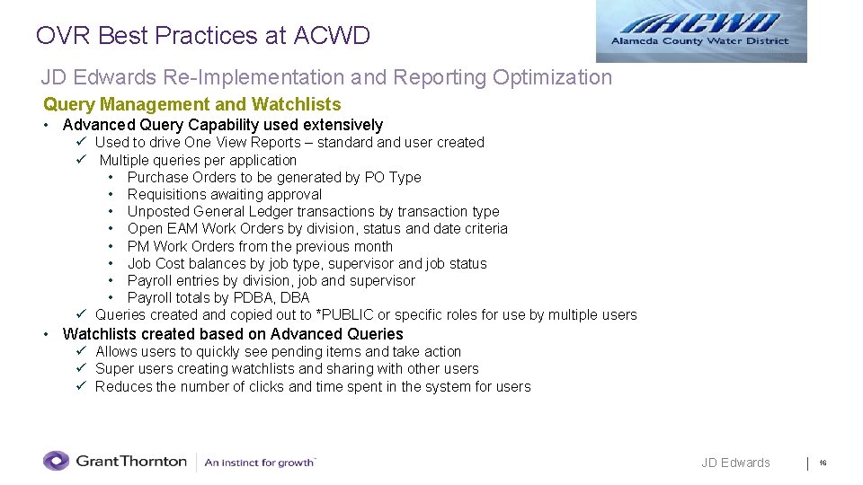 OVR Best Practices at ACWD JD Edwards Re-Implementation and Reporting Optimization Query Management and