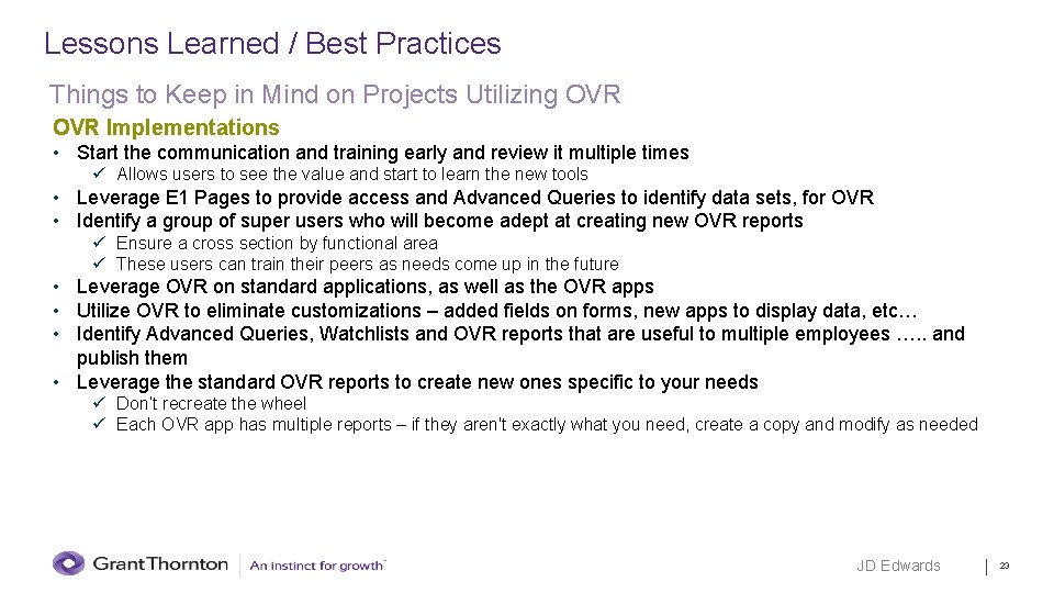 Lessons Learned / Best Practices Things to Keep in Mind on Projects Utilizing OVR