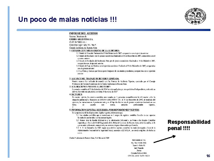 Un poco de malas noticias !!! Responsabilidad penal !!!! 16 