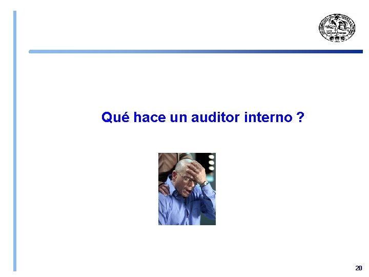 Qué hace un auditor interno ? 20 
