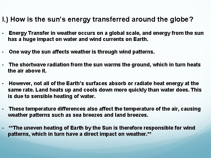 I. ) How is the sun’s energy transferred around the globe? - Energy Transfer