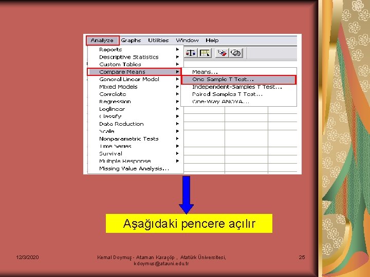 Aşağıdaki pencere açılır 12/3/2020 Kemal Doymuş - Ataman Karaçöp , Atatürk Üniversitesi, kdoymus@atauni. edu.