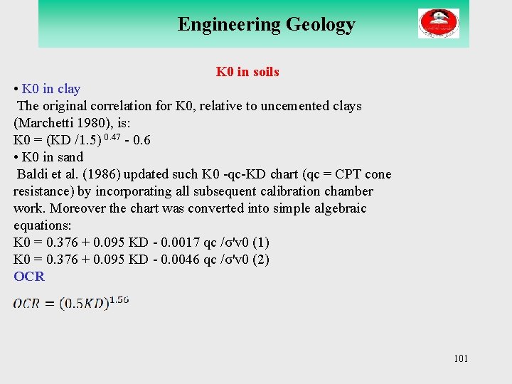 Engineering Geology K 0 in soils • K 0 in clay The original correlation