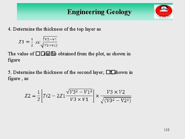 Engineering Geology 4. Determine thickness of the top layer as The value of ����