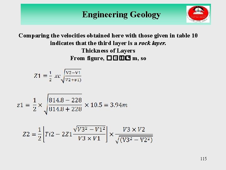 Engineering Geology Comparing the velocities obtained here with those given in table 10 indicates