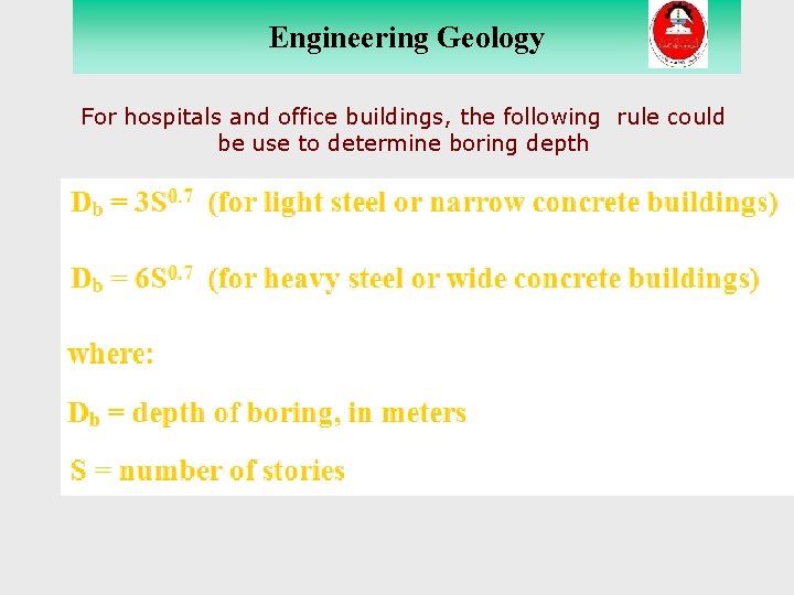 Engineering Geology For hospitals and office buildings, the following rule could be use to