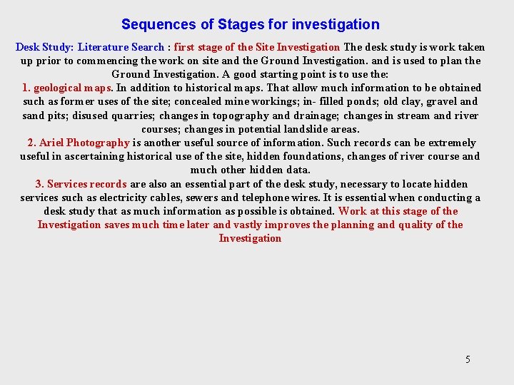 Sequences of Stages for investigation Desk Study: Literature Search : first stage of the