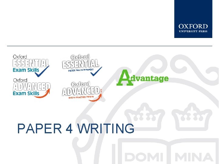 PAPER 4 WRITING 