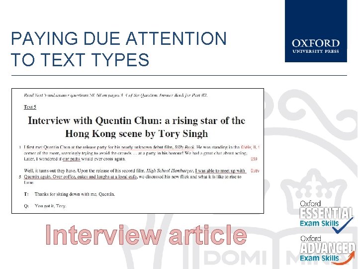 PAYING DUE ATTENTION TO TEXT TYPES Interview article 