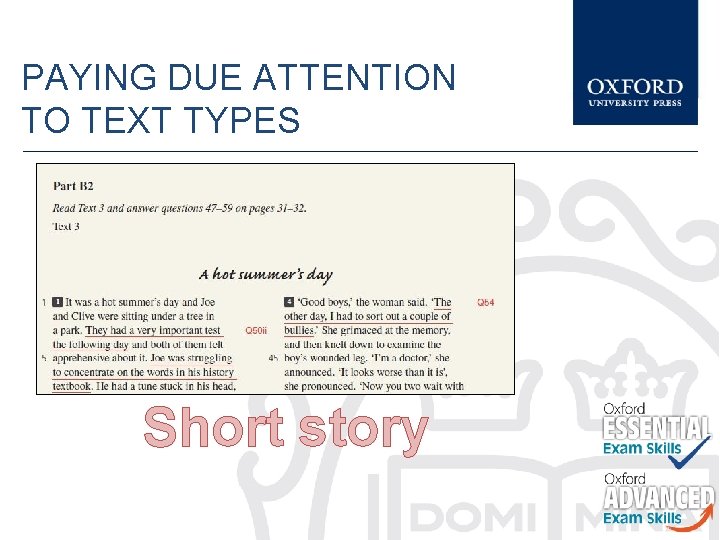 PAYING DUE ATTENTION TO TEXT TYPES Short story 