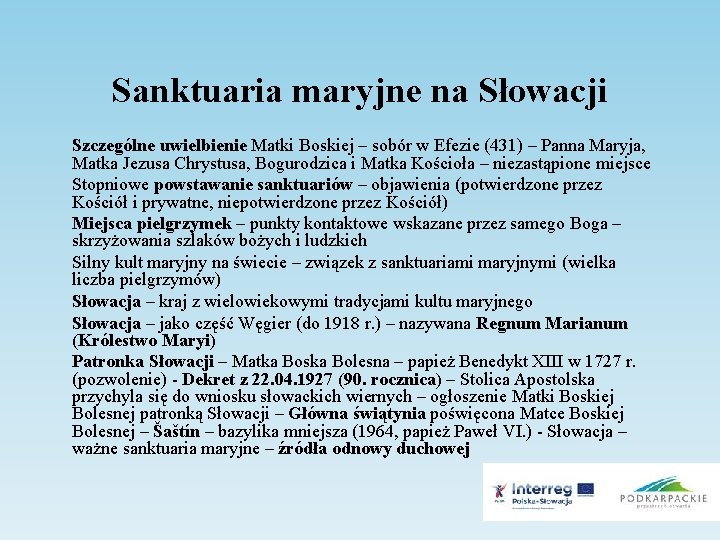 Sanktuaria maryjne na Słowacji Szczególne uwielbienie Matki Boskiej – sobór w Efezie (431) –