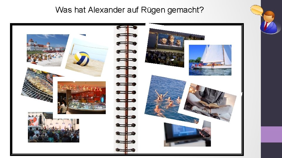 Was hat Alexander auf Rügen gemacht? 