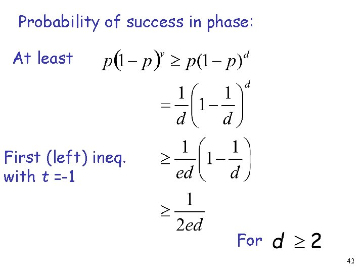 Probability of success in phase: At least First (left) ineq. with t =-1 For