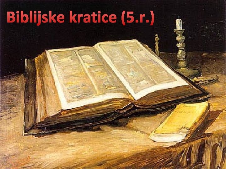 Biblijske kratice (5. r. ) 