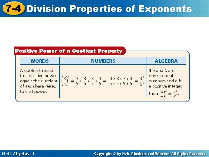 7 -4 Division Properties of Exponents Holt Algebra 1 