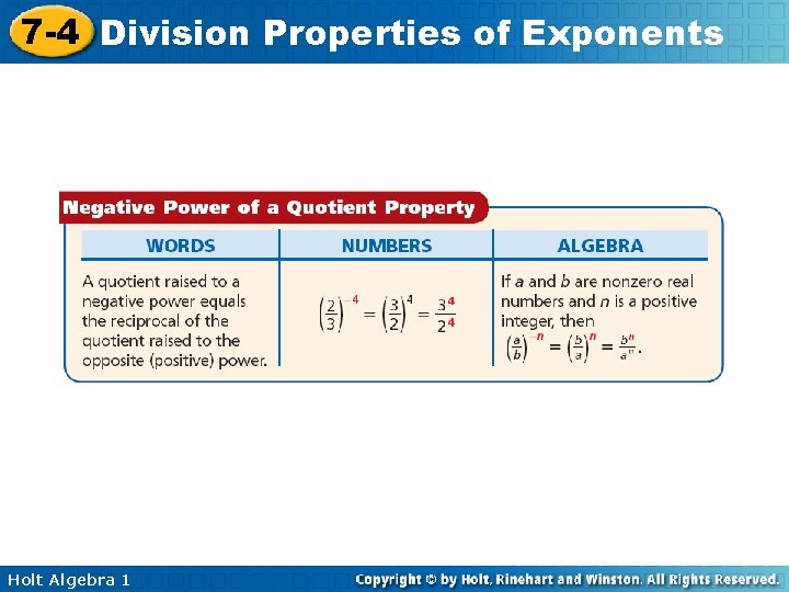 7 -4 Division Properties of Exponents Holt Algebra 1 