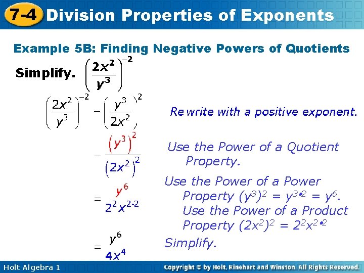 7 -4 Division Properties of Exponents Example 5 B: Finding Negative Powers of Quotients