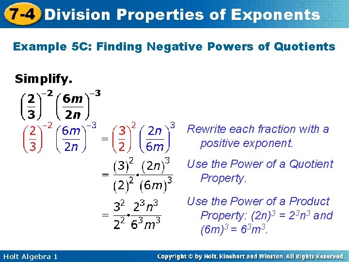 7 -4 Division Properties of Exponents Example 5 C: Finding Negative Powers of Quotients