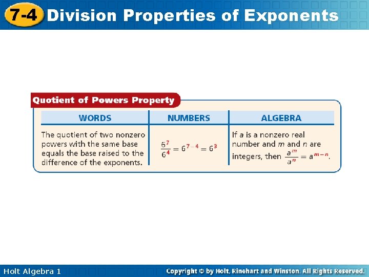 7 -4 Division Properties of Exponents Holt Algebra 1 