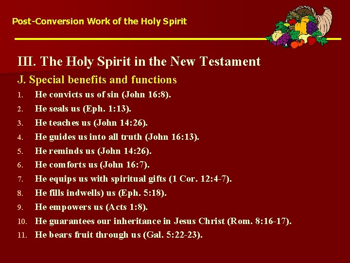 Post-Conversion Work of the Holy Spirit III. The Holy Spirit in the New Testament