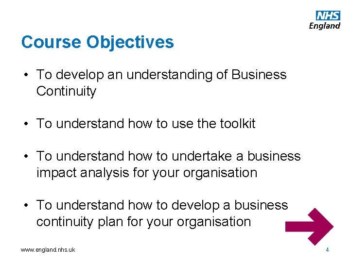 Course Objectives • To develop an understanding of Business Continuity • To understand how