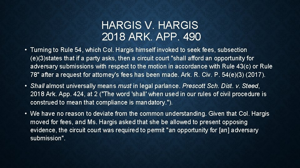 HARGIS V. HARGIS 2018 ARK. APP. 490 • Turning to Rule 54, which Col.