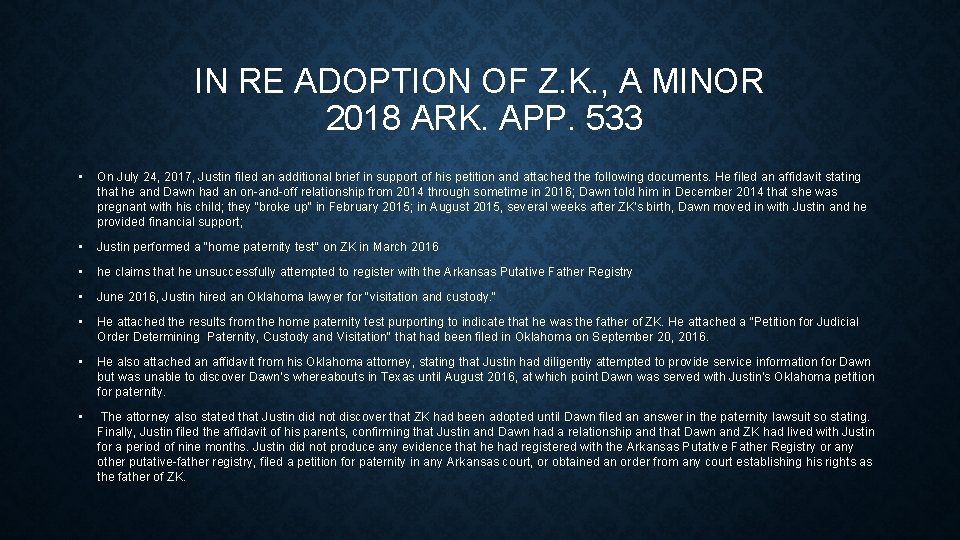 IN RE ADOPTION OF Z. K. , A MINOR 2018 ARK. APP. 533 •