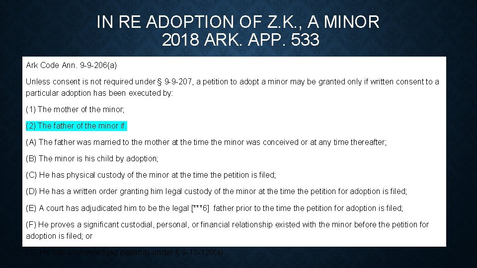 IN RE ADOPTION OF Z. K. , A MINOR 2018 ARK. APP. 533 Ark