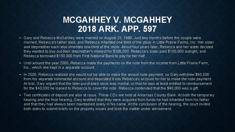 MCGAHHEY V. MCGAHHEY 2018 ARK. APP. 597 • Gary and Rebecca Mc. Gahhey were