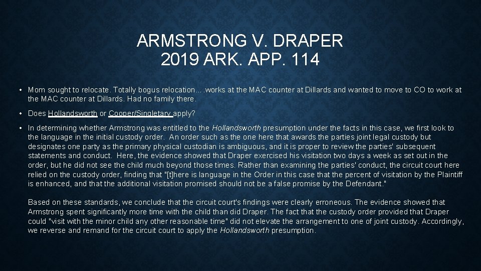 ARMSTRONG V. DRAPER 2019 ARK. APP. 114 • Mom sought to relocate. Totally bogus