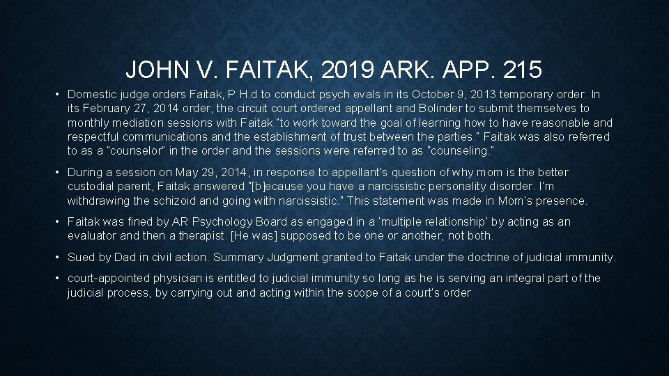 JOHN V. FAITAK, 2019 ARK. APP. 215 • Domestic judge orders Faitak, P. H.