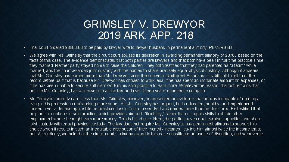 GRIMSLEY V. DREWYOR 2019 ARK. APP. 218 • Trial court ordered $3800. 00 to