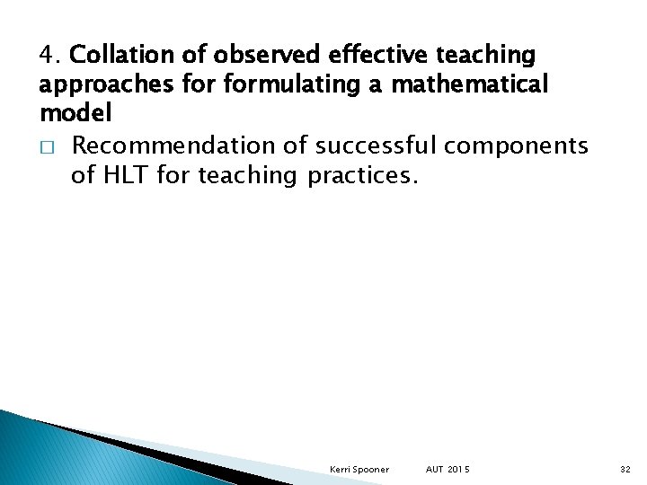 4. Collation of observed effective teaching approaches formulating a mathematical model � Recommendation of 4. Collation of observed effective teaching approaches formulating a mathematical model � Recommendation of