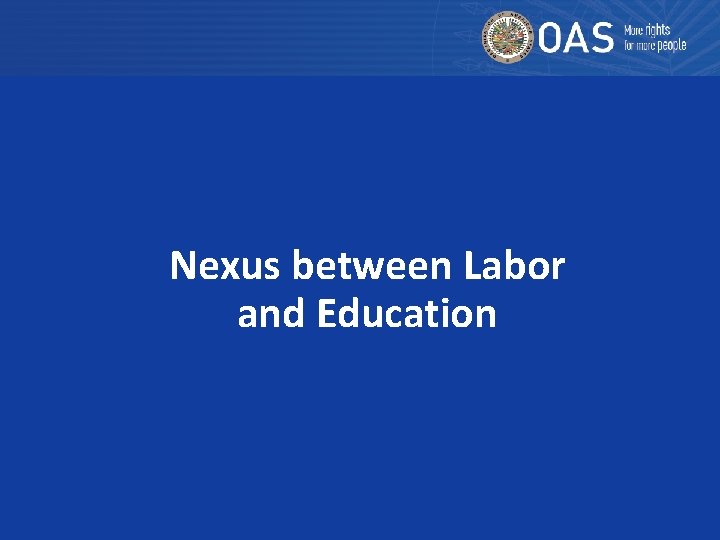 Nexus between Labor and Education 