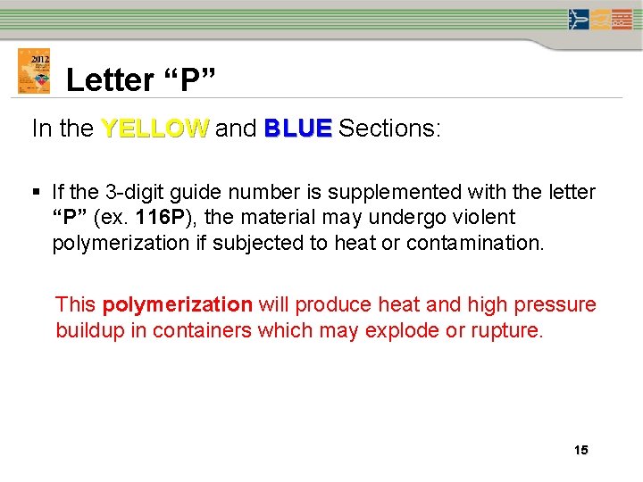 Letter “P” In the YELLOW and BLUE Sections: § If the 3 -digit guide
