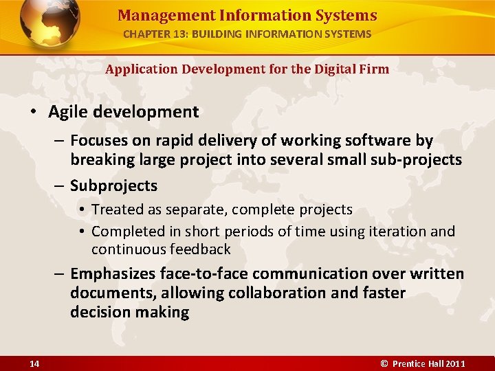 Management Information Systems CHAPTER 13: BUILDING INFORMATION SYSTEMS Application Development for the Digital Firm