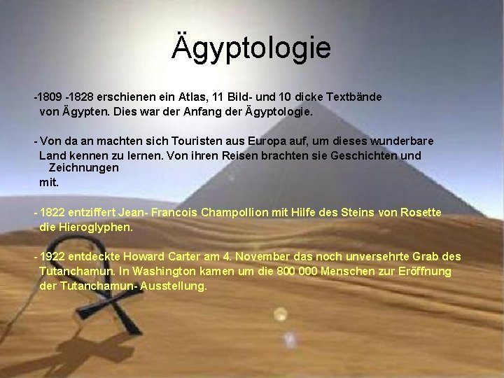 Ägyptologie -1809 -1828 erschienen ein Atlas, 11 Bild- und 10 dicke Textbände von Ägypten. Ägyptologie -1809 -1828 erschienen ein Atlas, 11 Bild- und 10 dicke Textbände von Ägypten.