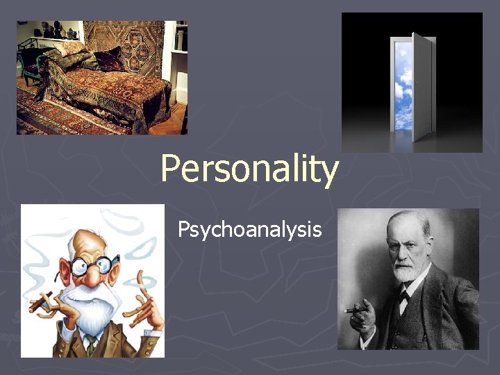 Personality Psychoanalysis 