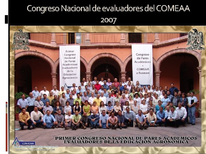 Congreso Nacional de evaluadores del COMEAA 2007 