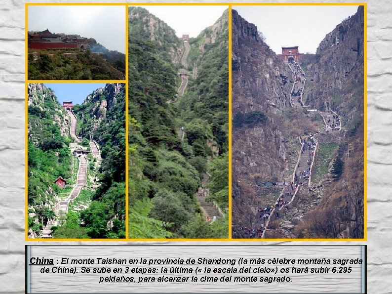 China : El monte Taishan en la provincia de Shandong (la más célebre montaña