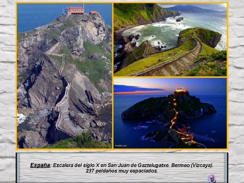 España: Escalera del siglo X en San Juan de Gaztelugatxe. Bermeo (Vizcaya). 237 peldaños