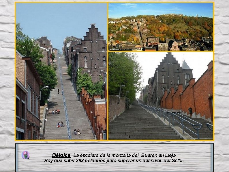 Bélgica: La escalera de la montaña del Bueren en Lieja. Hay que subir 398