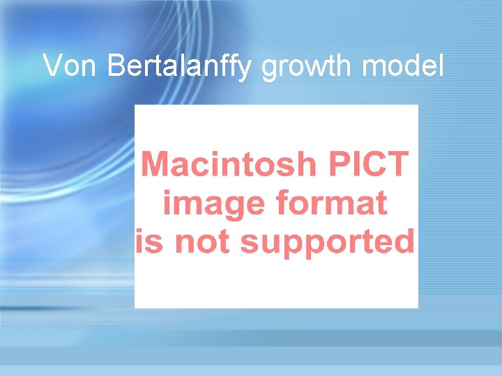 Von Bertalanffy growth model 