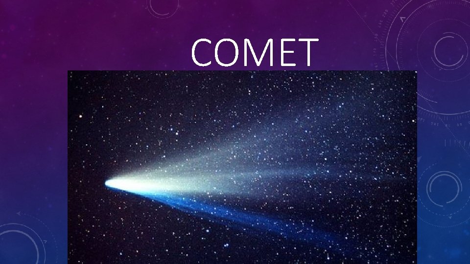 COMET 