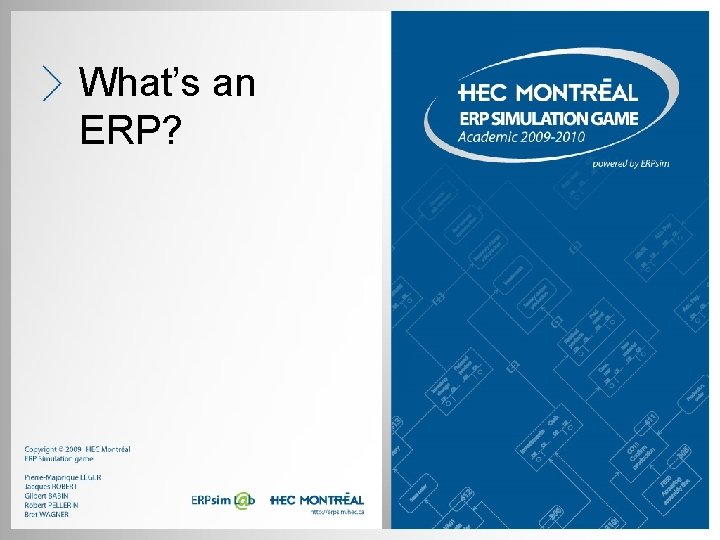 What’s an ERP? What’s an ERP?