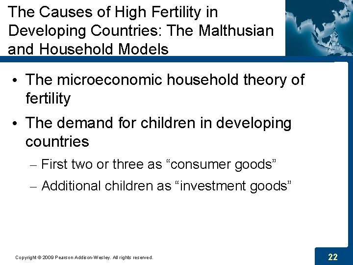 The Causes of High Fertility in Developing Countries: The Malthusian and Household Models •